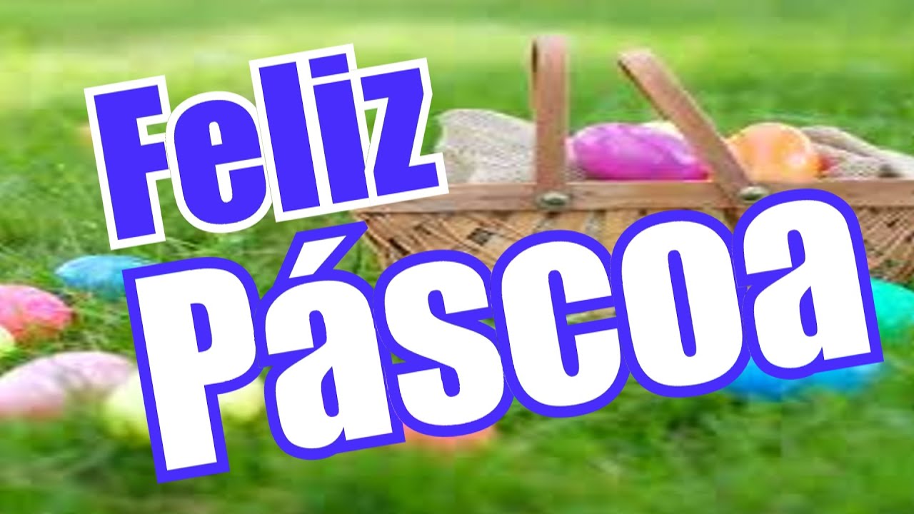 FELIZ PÁSCOA! 