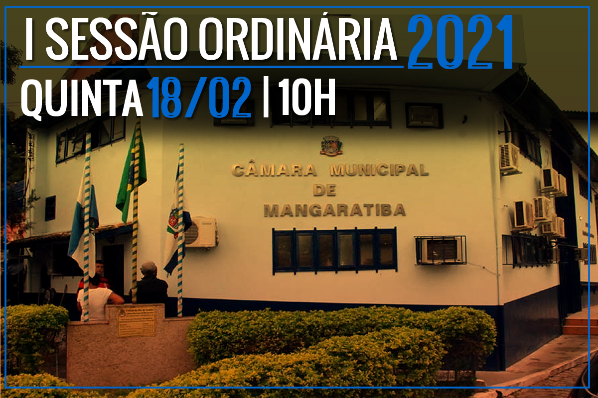 INÍCIO DAS SESSÕES ORDINÁRIAS (2021)